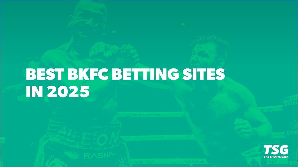 Best BKFC Betting Sites 2025