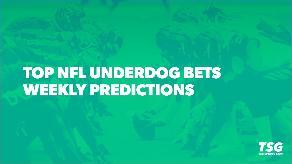 NFL Underdog betting picks and predictions