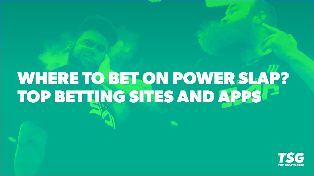 Best Power Slap Betting Sites and Apps