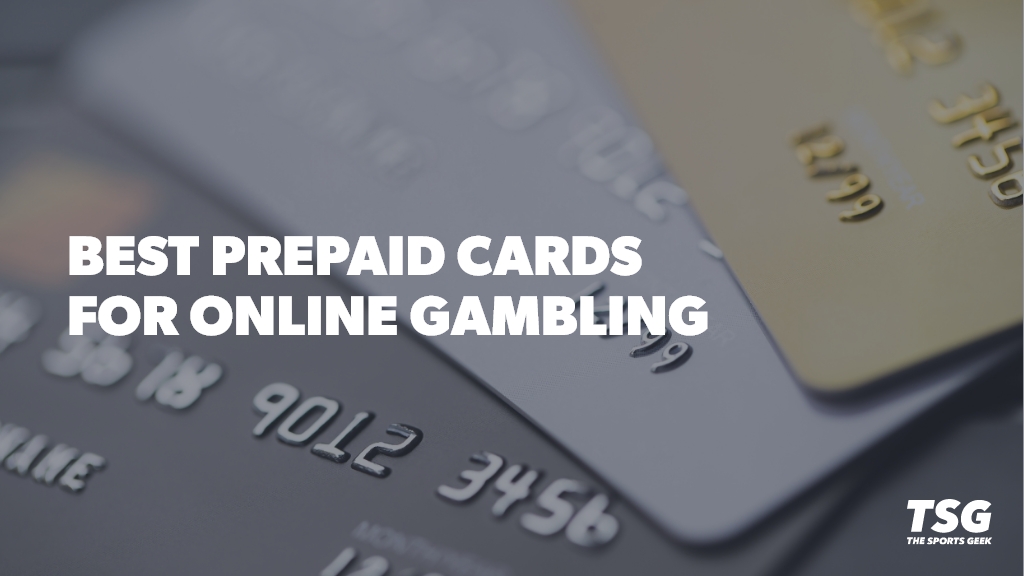 What prepaid cards work for online gambling.