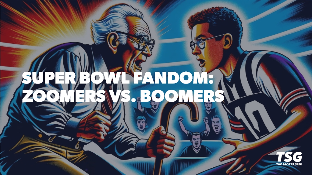 Super Bowl Fans Zoomers versus Boomers